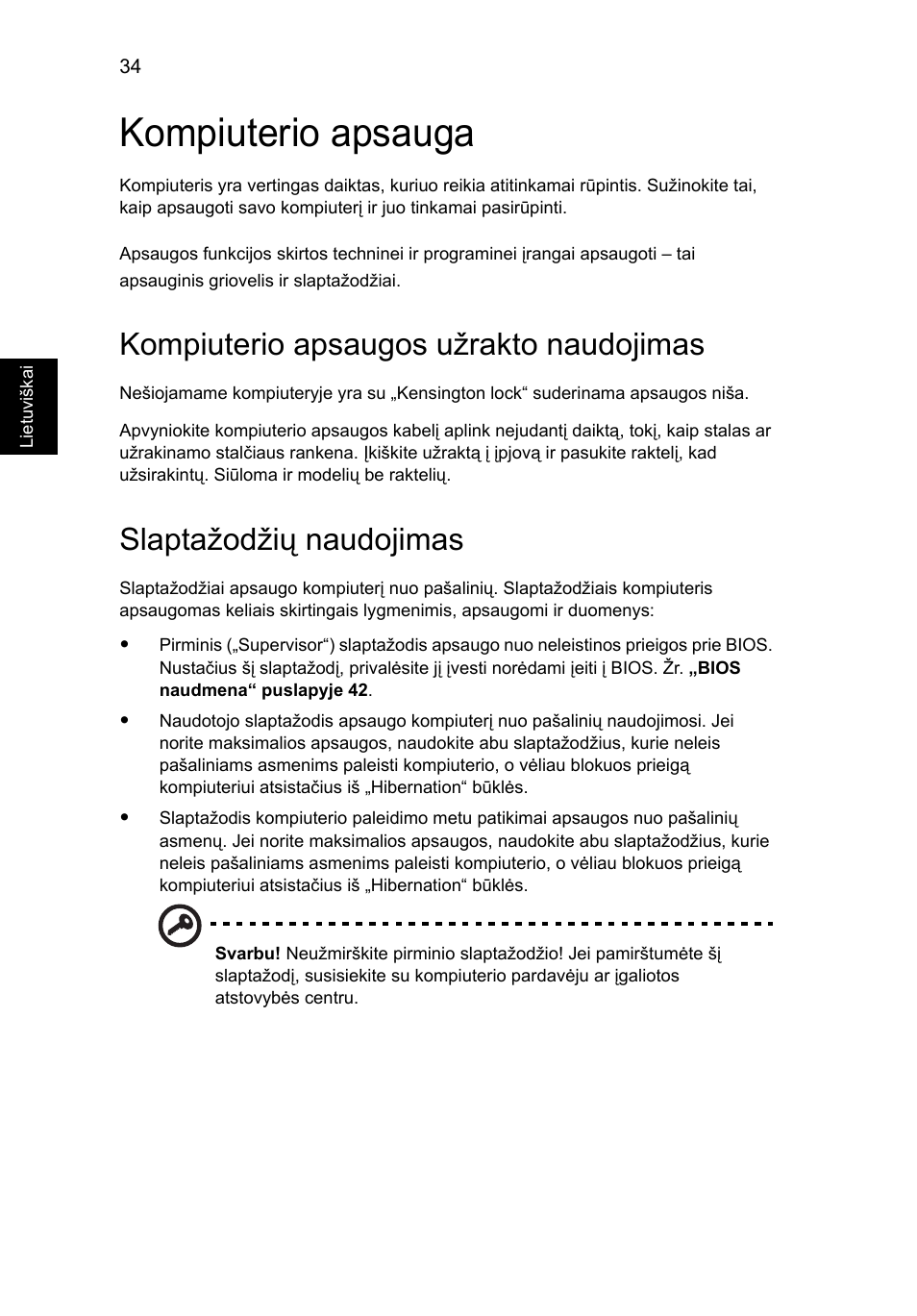 Kompiuterio apsauga, Kompiuterio apsaugos užrakto naudojimas, Slaptažodžių naudojimas | Acer TravelMate 4750 User Manual | Page 1678 / 2286