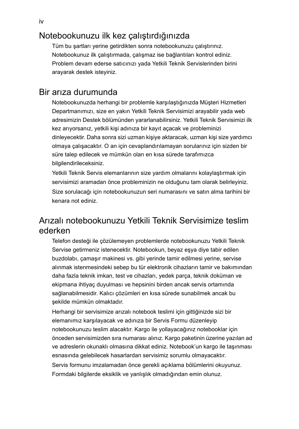 Bir arıza durumunda | Acer TravelMate 4750 User Manual | Page 1778 / 2286