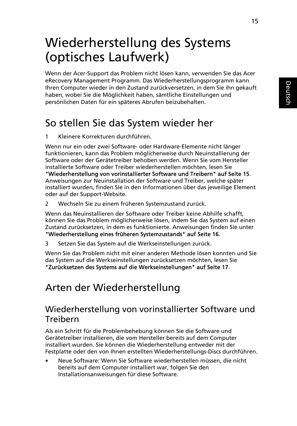 Wiederherstellung des systems (optisches laufwerk), So stellen sie das system wieder her, Arten der wiederherstellung | Wiederherstellung des systems, Optisches laufwerk) | Acer TravelMate 4750 User Manual | Page 185 / 2286