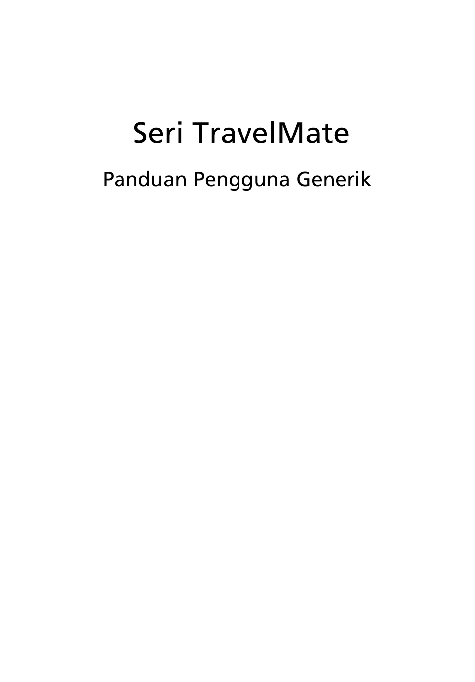 Bahasa indonesia, Seri travelmate | Acer TravelMate 4750 User Manual | Page 2135 / 2286