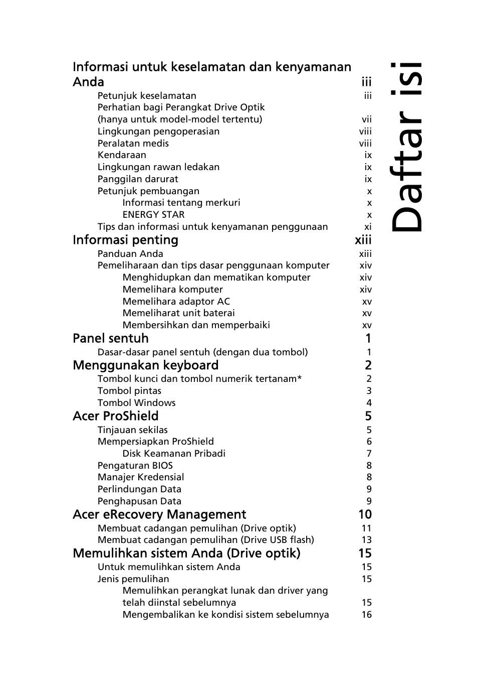 Daftar isi, Informasi penting xiii, Panel sentuh 1 | Menggunakan keyboard 2, Acer proshield 5, Acer erecovery management 10, Memulihkan sistem anda (drive optik) 15 | Acer TravelMate 4750 User Manual | Page 2151 / 2286