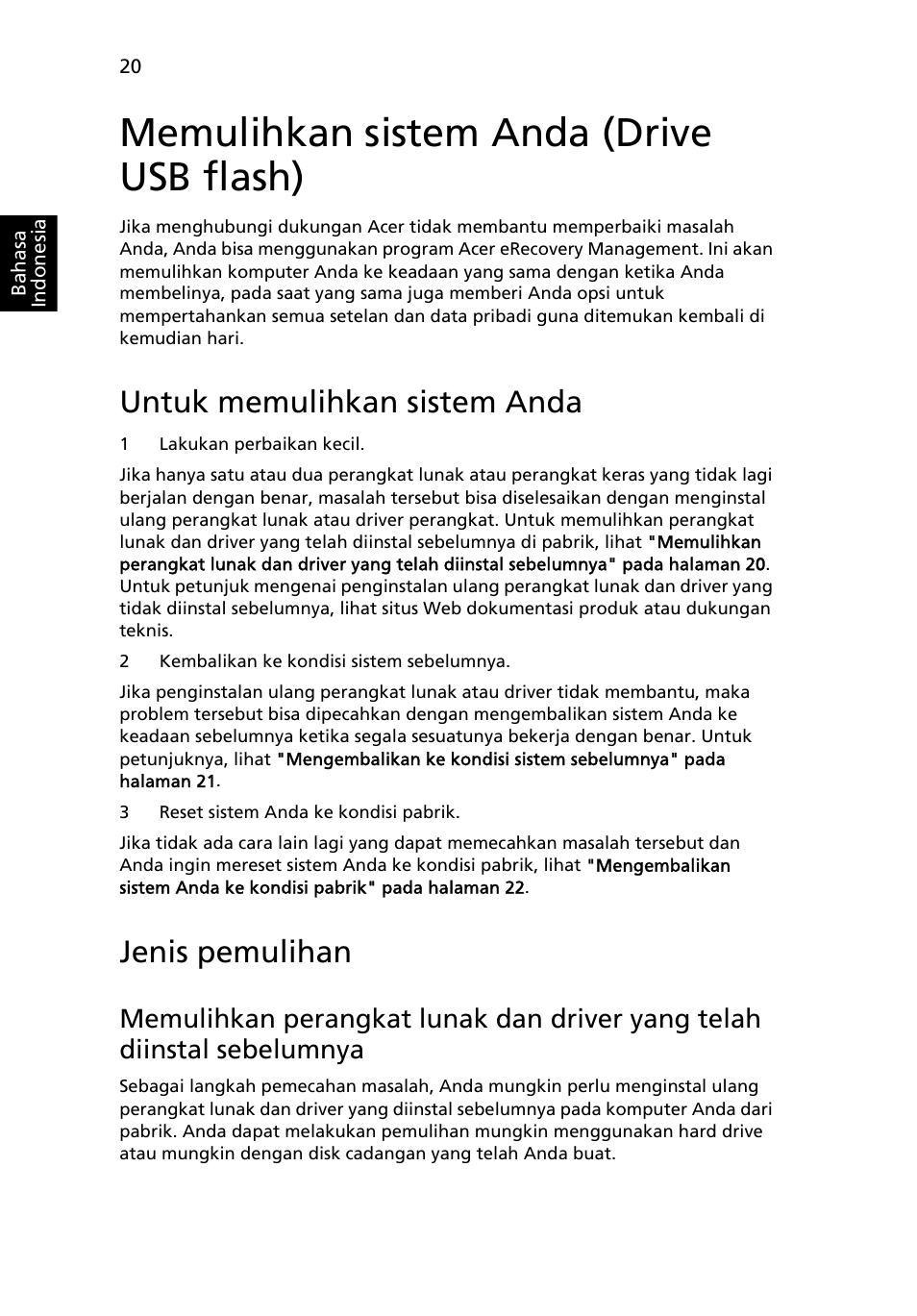 Memulihkan sistem anda (drive usb flash), Untuk memulihkan sistem anda, Jenis pemulihan | Acer TravelMate 4750 User Manual | Page 2174 / 2286