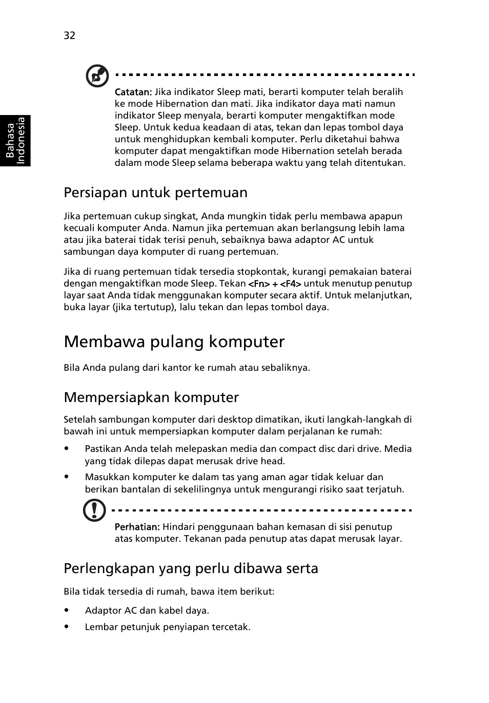 Membawa pulang komputer, Persiapan untuk pertemuan, Mempersiapkan komputer | Perlengkapan yang perlu dibawa serta | Acer TravelMate 4750 User Manual | Page 2186 / 2286