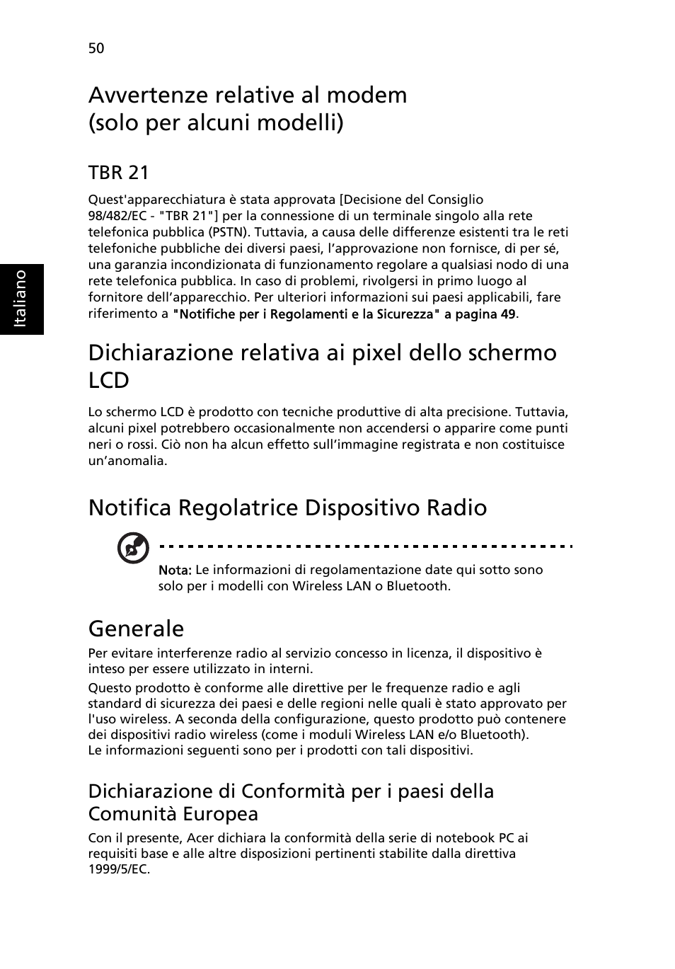 Dichiarazione relativa ai pixel dello schermo lcd, Notifica regolatrice dispositivo radio, Generale | Acer TravelMate 4750 User Manual | Page 296 / 2286