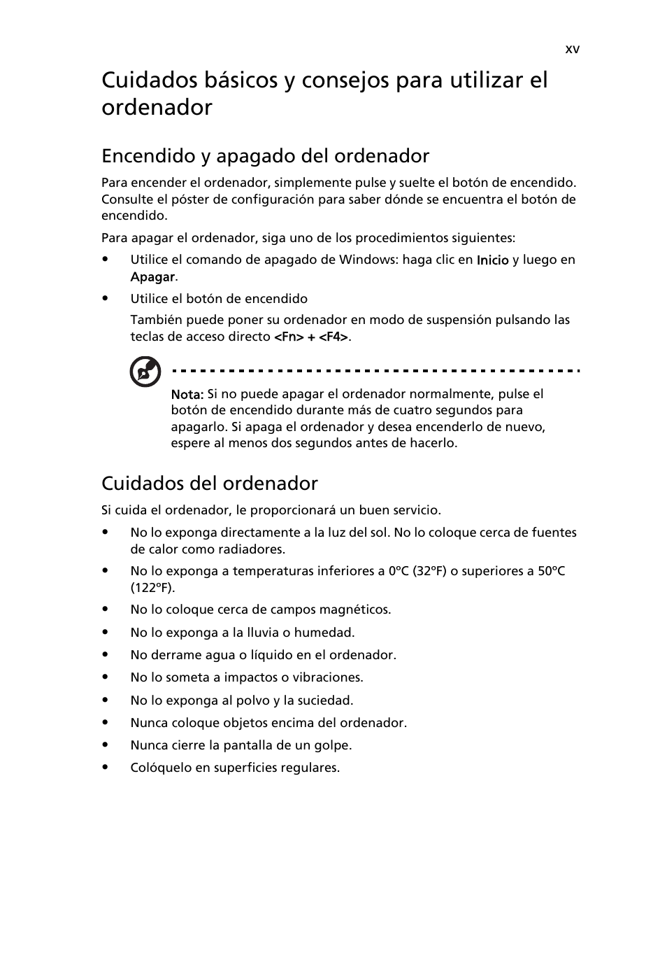 Encendido y apagado del ordenador, Cuidados del ordenador | Acer TravelMate 4750 User Manual | Page 315 / 2286