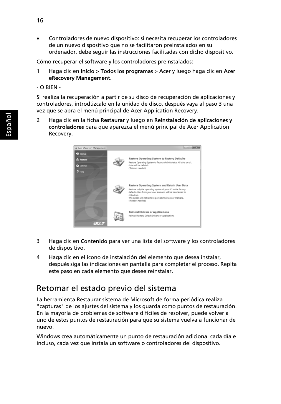 Retomar el estado previo del sistema | Acer TravelMate 4750 User Manual | Page 336 / 2286