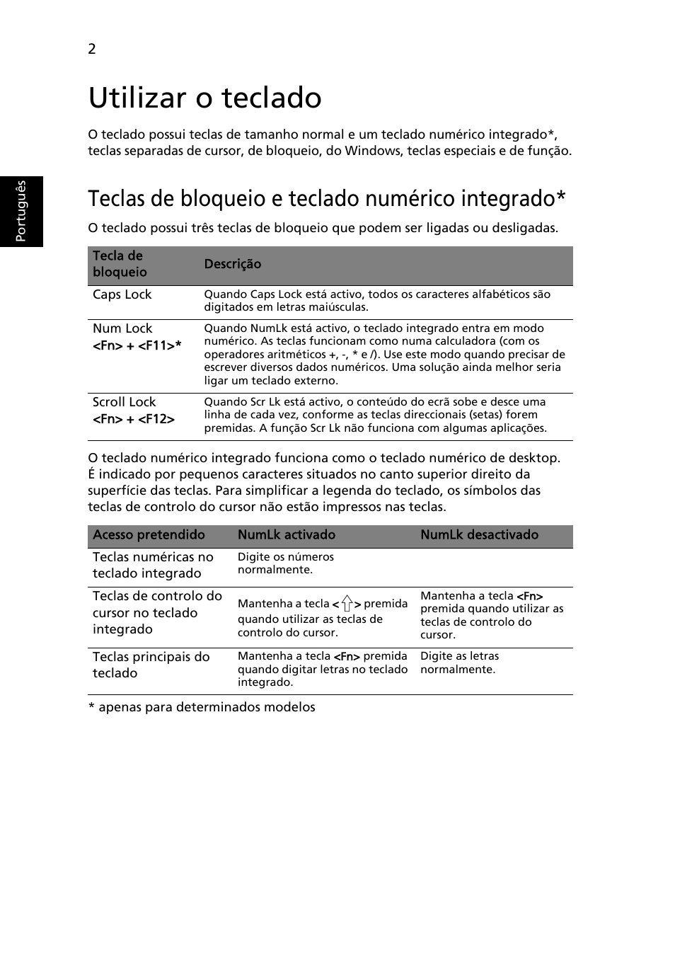 Utilizar o teclado, Teclas de bloqueio e teclado numérico integrado, Port ugu ês | Acer TravelMate 4750 User Manual | Page 396 / 2286