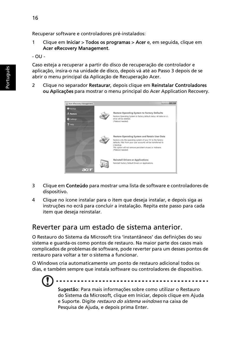 Reverter para um estado de sistema anterior | Acer TravelMate 4750 User Manual | Page 410 / 2286