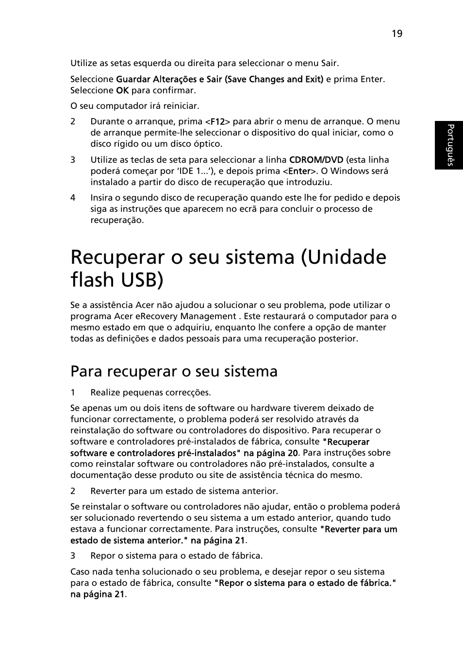 Recuperar o seu sistema (unidade flash usb), Para recuperar o seu sistema | Acer TravelMate 4750 User Manual | Page 413 / 2286