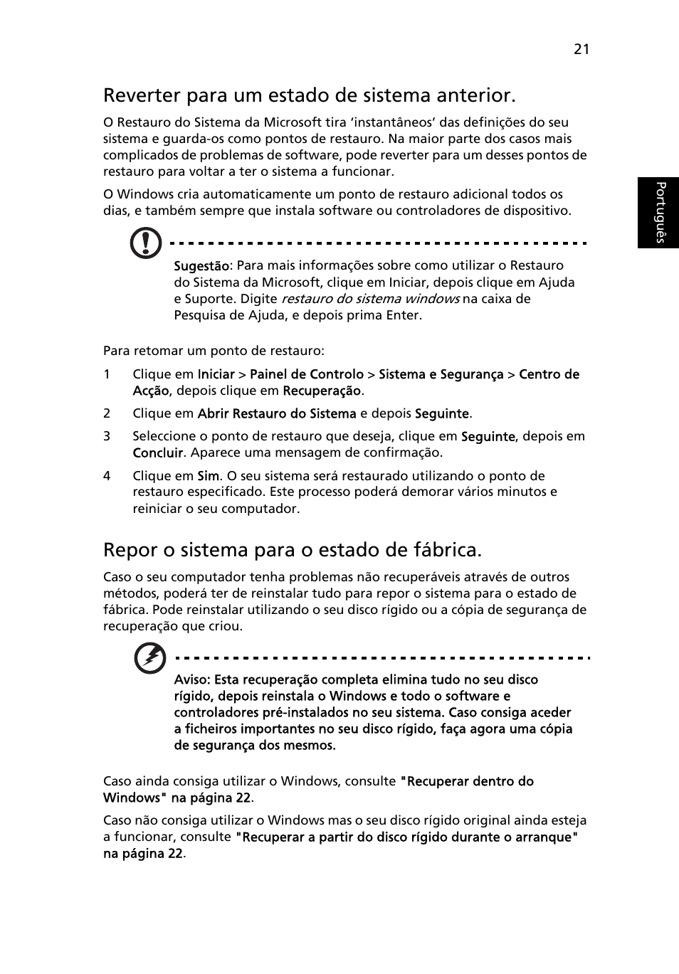 Reverter para um estado de sistema anterior, Repor o sistema para o estado de fábrica | Acer TravelMate 4750 User Manual | Page 415 / 2286