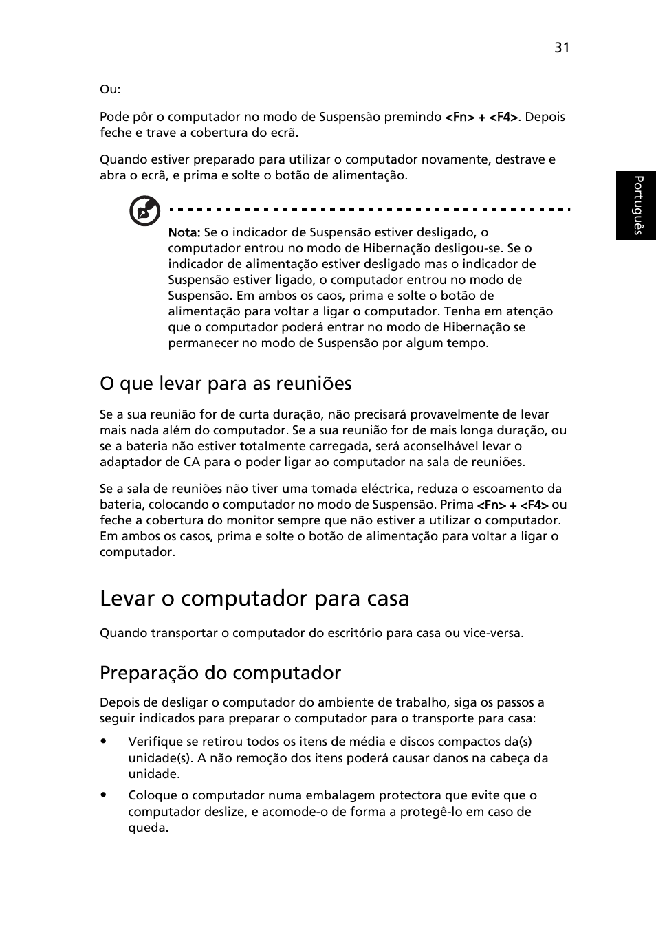 Levar o computador para casa, O que levar para as reuniões, Preparação do computador | Acer TravelMate 4750 User Manual | Page 425 / 2286