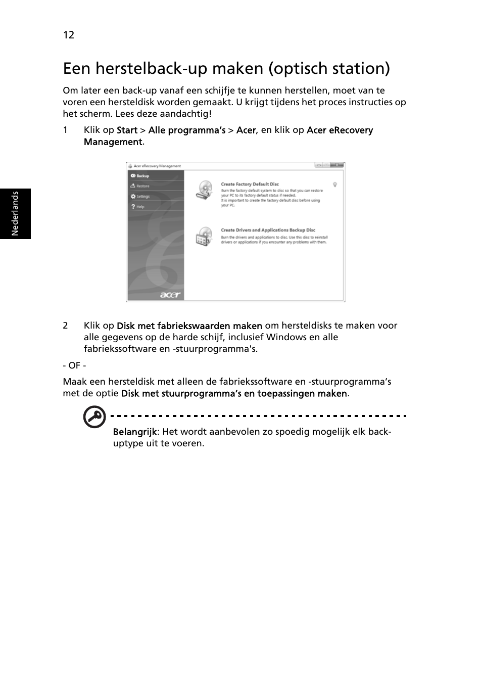 Een herstelback-up maken (optisch station) | Acer TravelMate 4750 User Manual | Page 480 / 2286