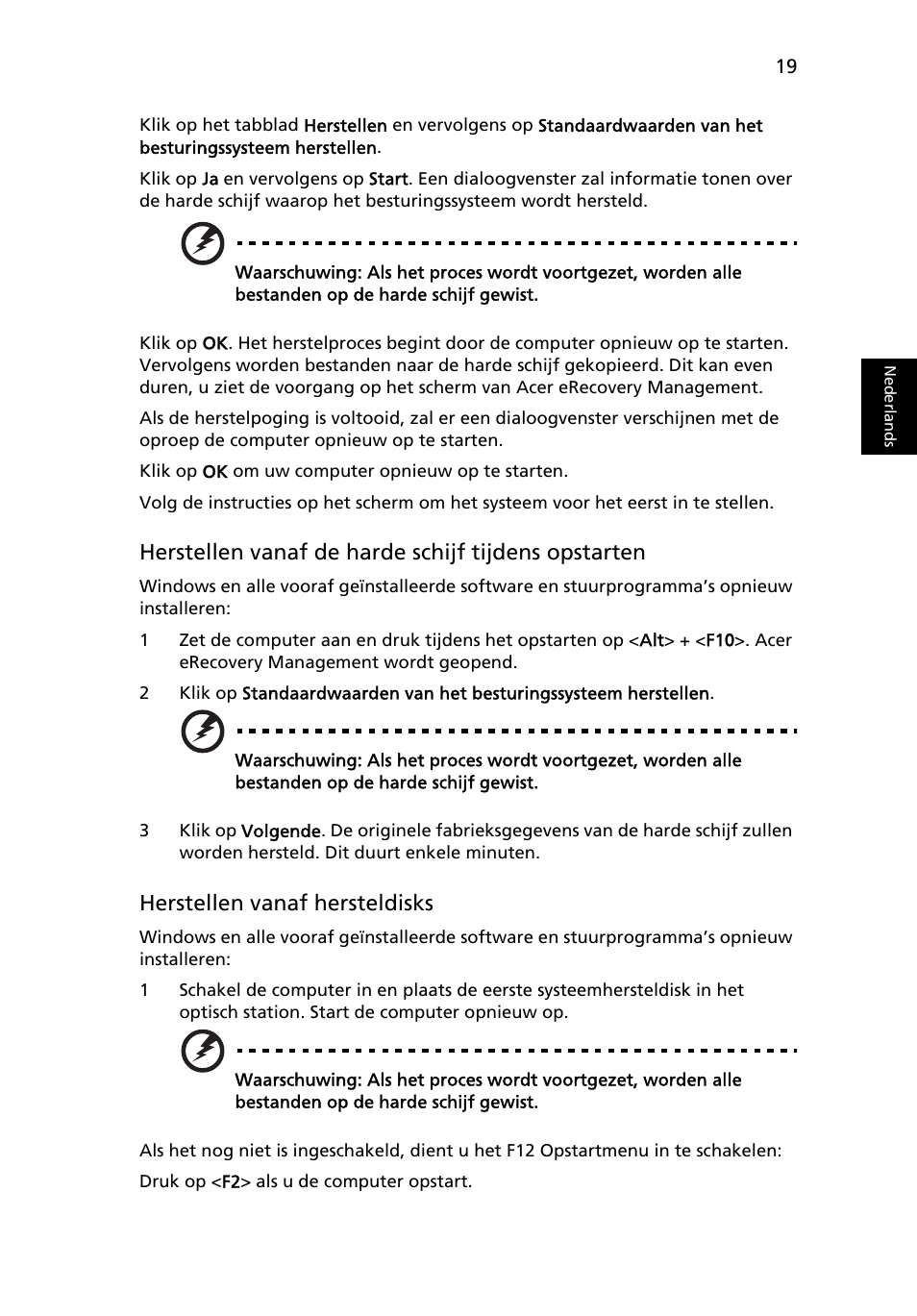 Herstellen vanaf de harde schijf tijdens opstarten, Herstellen vanaf hersteldisks | Acer TravelMate 4750 User Manual | Page 487 / 2286