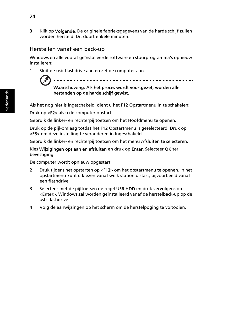 Herstellen vanaf een back-up | Acer TravelMate 4750 User Manual | Page 492 / 2286