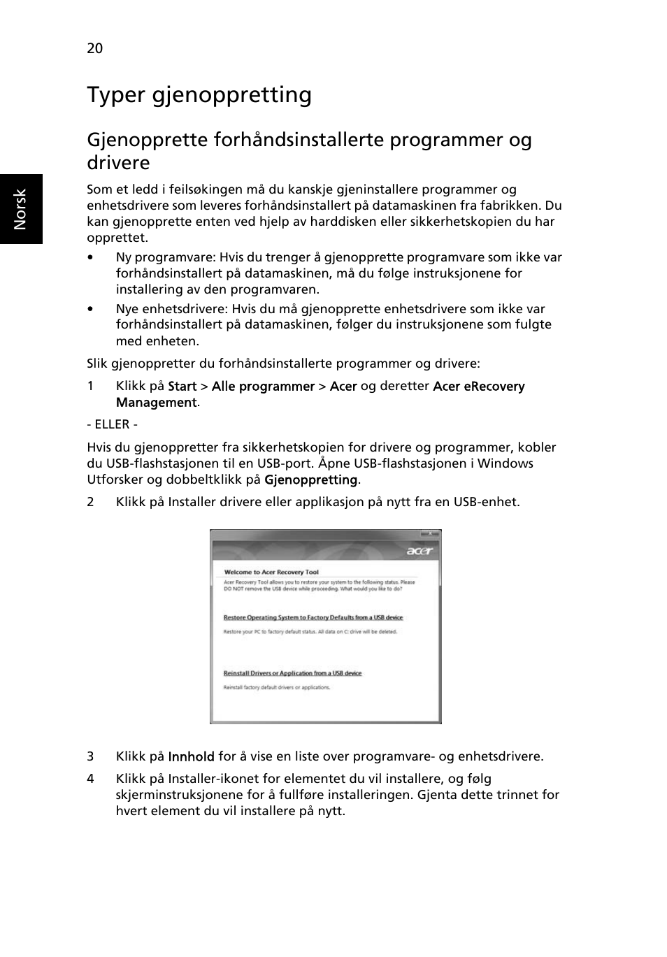 Typer gjenoppretting | Acer TravelMate 4750 User Manual | Page 562 / 2286