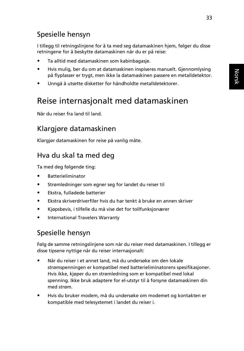 Reise internasjonalt med datamaskinen, Spesielle hensyn, Klargjøre datamaskinen | Hva du skal ta med deg | Acer TravelMate 4750 User Manual | Page 575 / 2286