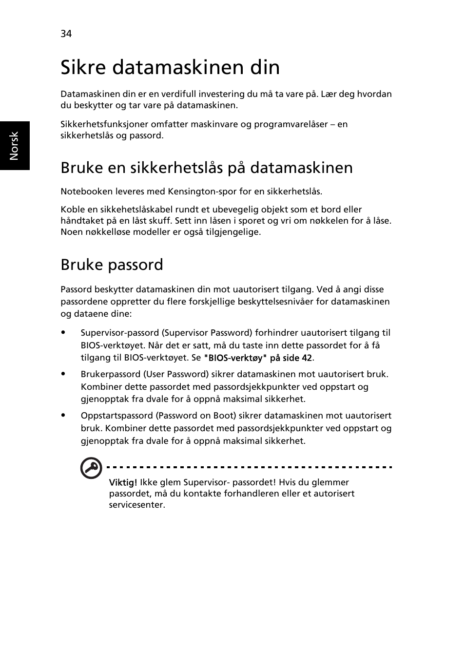 Sikre datamaskinen din, Bruke en sikkerhetslås på datamaskinen, Bruke passord | Acer TravelMate 4750 User Manual | Page 576 / 2286