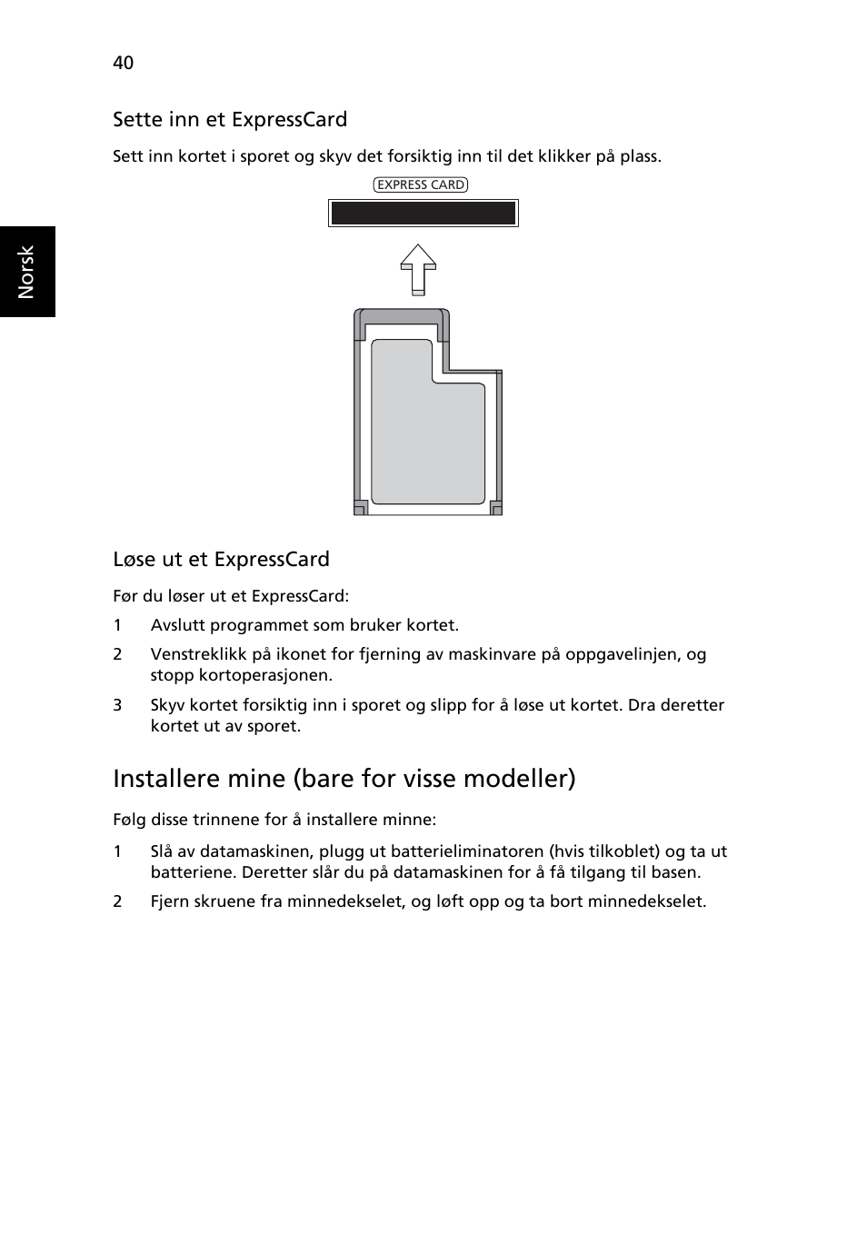 Installere mine (bare for visse modeller) | Acer TravelMate 4750 User Manual | Page 582 / 2286