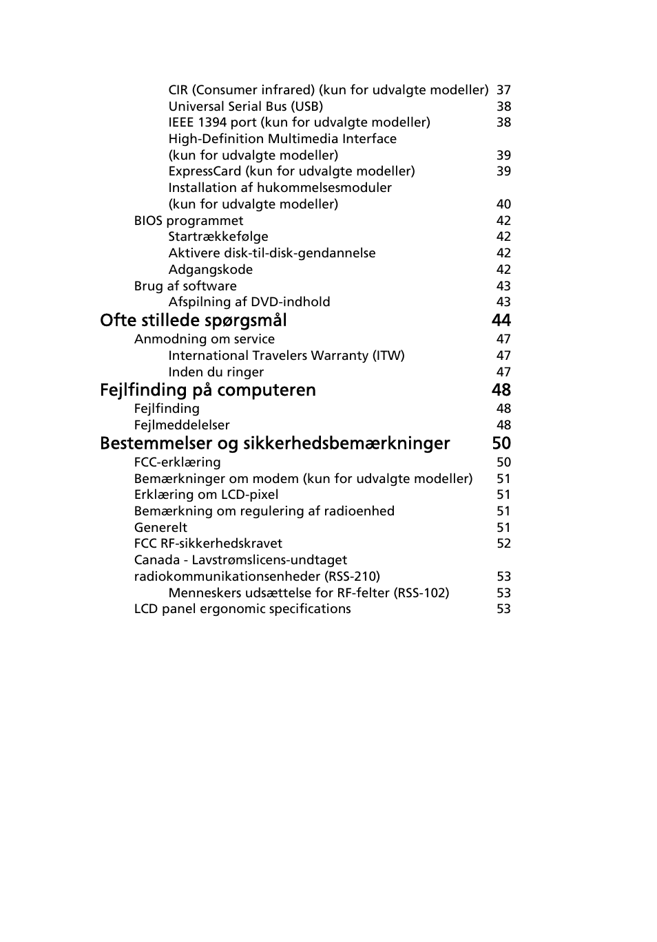 Ofte stillede spørgsmål 44, Fejlfinding på computeren 48, Bestemmelser og sikkerhedsbemærkninger 50 | Acer TravelMate 4750 User Manual | Page 613 / 2286