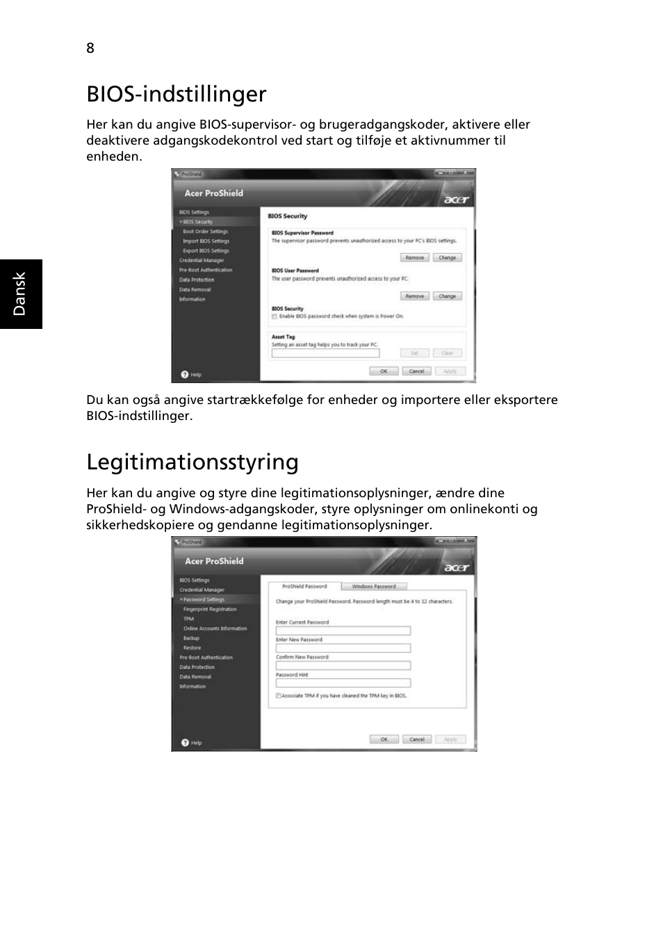 Bios-indstillinger, Legitimationsstyring | Acer TravelMate 4750 User Manual | Page 622 / 2286