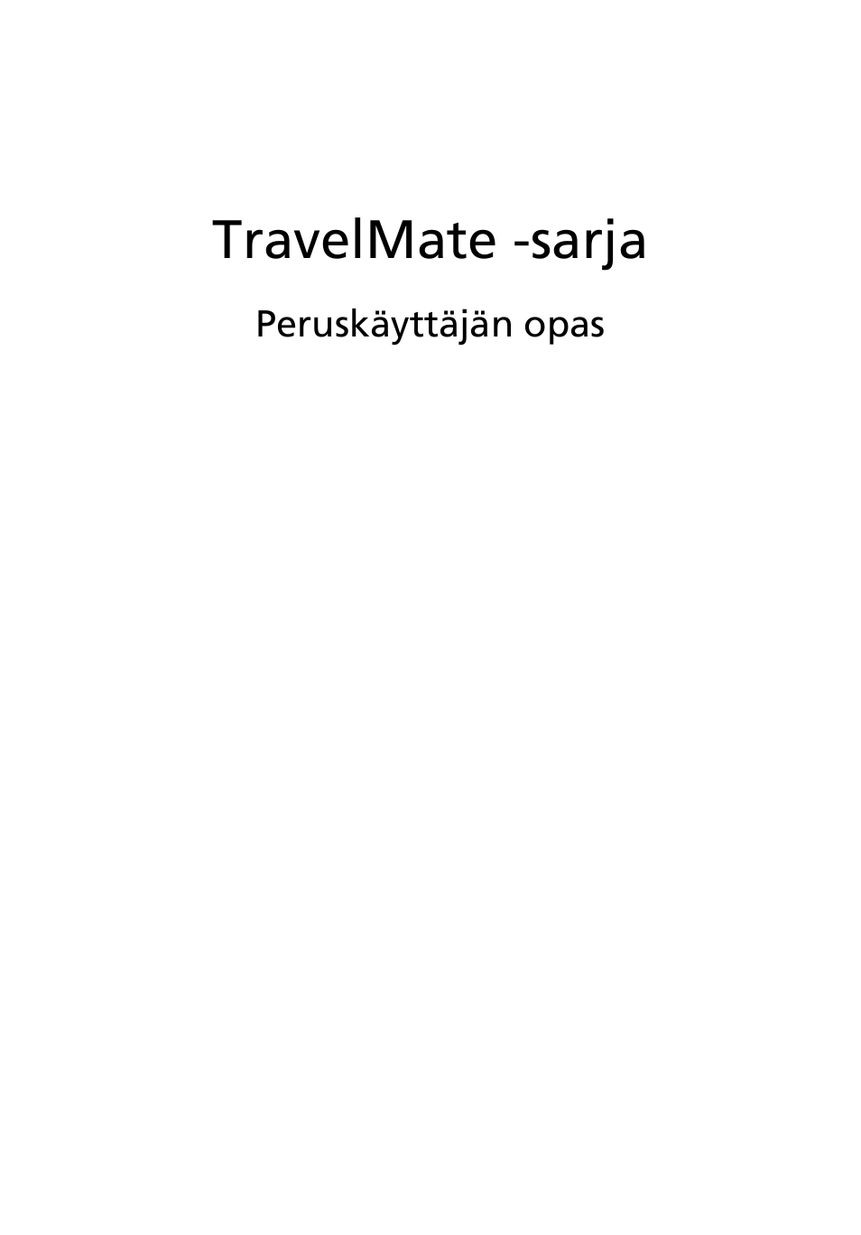 Suomi, Travelmate -sarja | Acer TravelMate 4750 User Manual | Page 739 / 2286