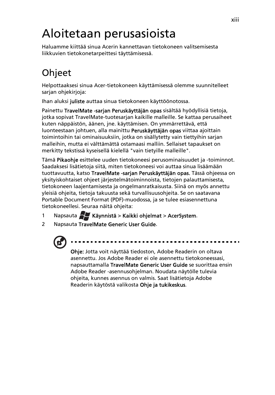 Aloitetaan perusasioista, Ohjeet | Acer TravelMate 4750 User Manual | Page 751 / 2286