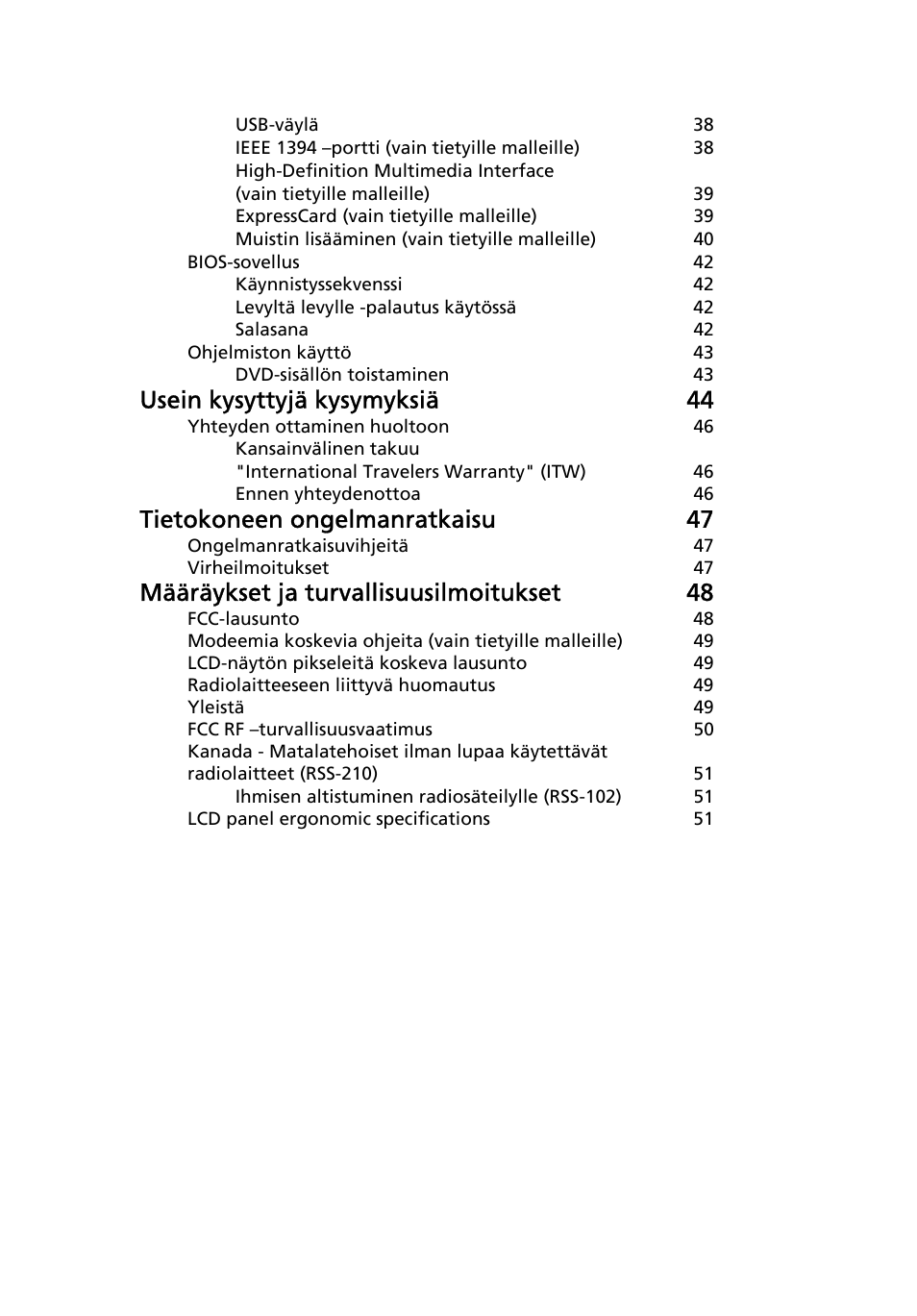 Usein kysyttyjä kysymyksiä 44, Tietokoneen ongelmanratkaisu 47, Määräykset ja turvallisuusilmoitukset 48 | Acer TravelMate 4750 User Manual | Page 757 / 2286