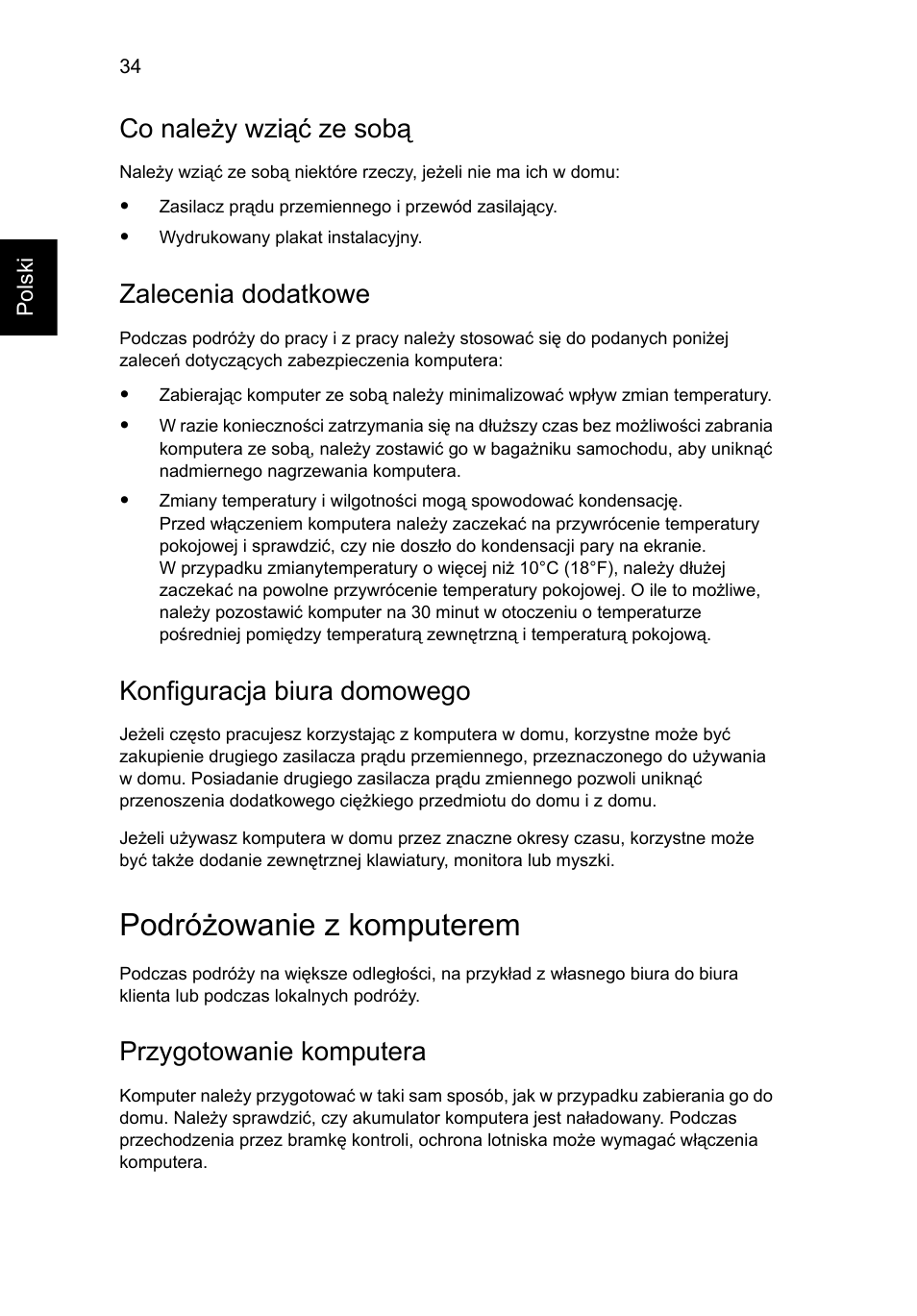 Podróżowanie z komputerem, Co należy wziąć ze sobą, Zalecenia dodatkowe | Konfiguracja biura domowego, Przygotowanie komputera | Acer TravelMate 4750 User Manual | Page 940 / 2286