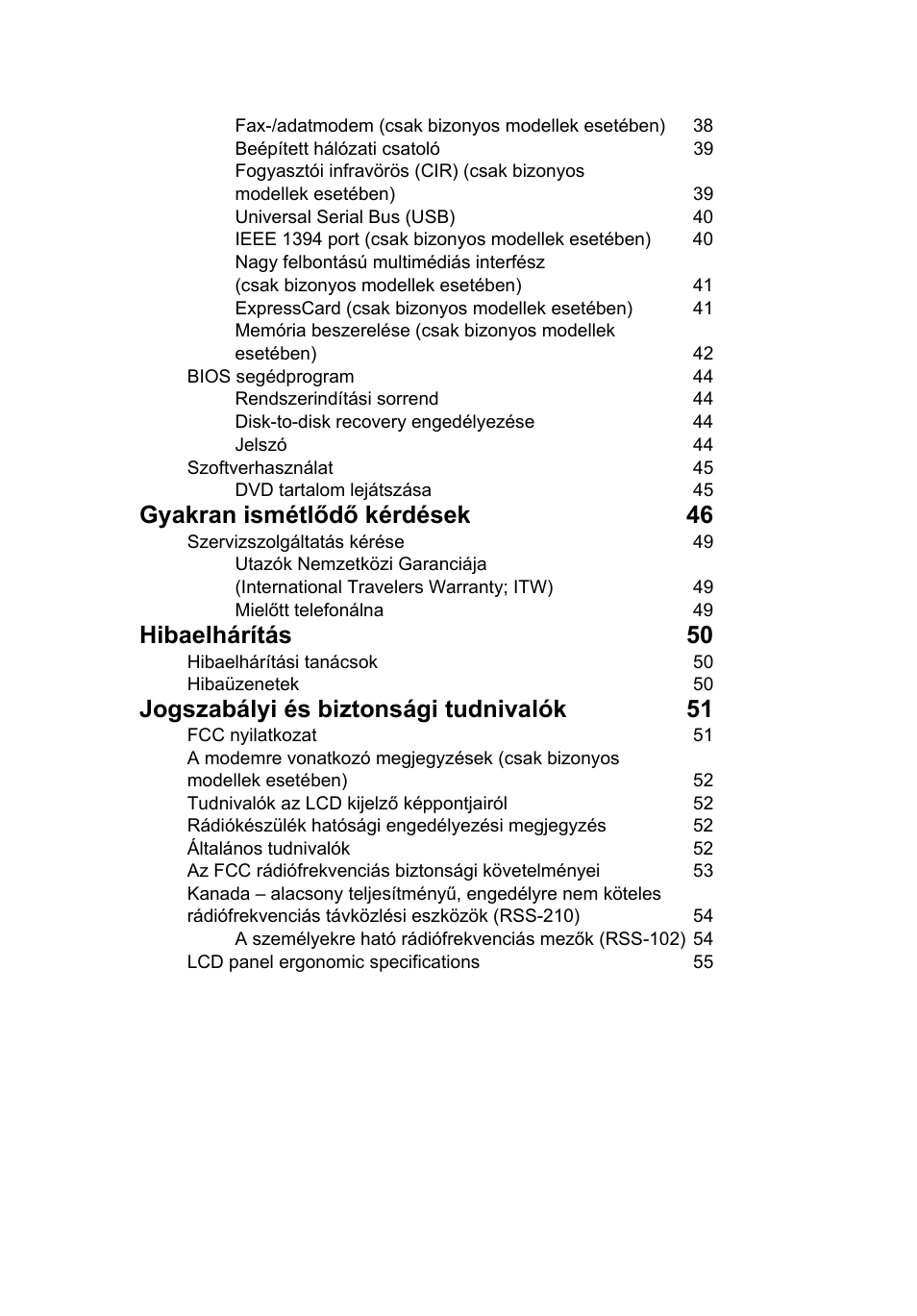 Gyakran ismétlődő kérdések 46, Hibaelhárítás 50, Jogszabályi és biztonsági tudnivalók 51 | Acer TravelMate 4750 User Manual | Page 981 / 2286