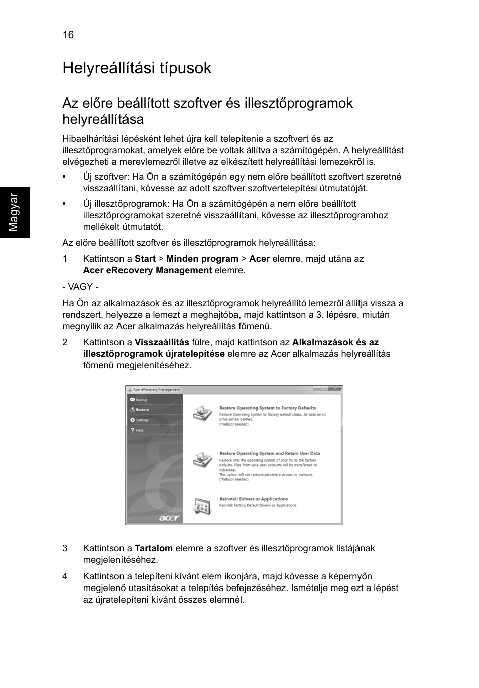 Helyreállítási típusok | Acer TravelMate 4750 User Manual | Page 998 / 2286