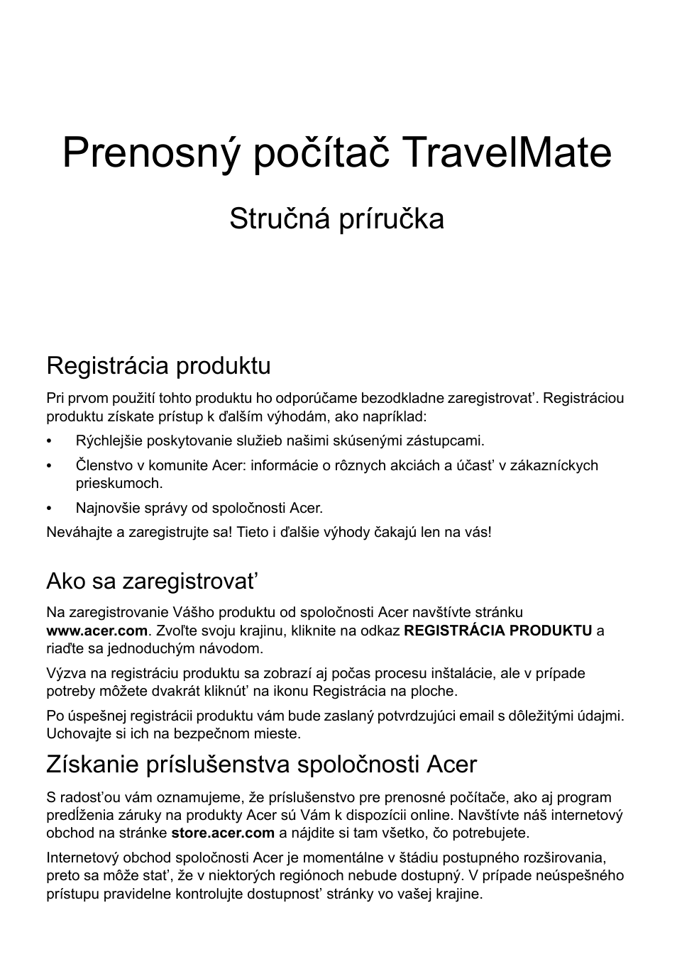 Slovenčina, Registrácia produktu, Ako sa zaregistrovat | Získanie príslušenstva spoločnosti acer, Prenosný počítač travelmate, Stručná príručka | Acer TravelMate P643-MG User Manual | Page 169 / 320