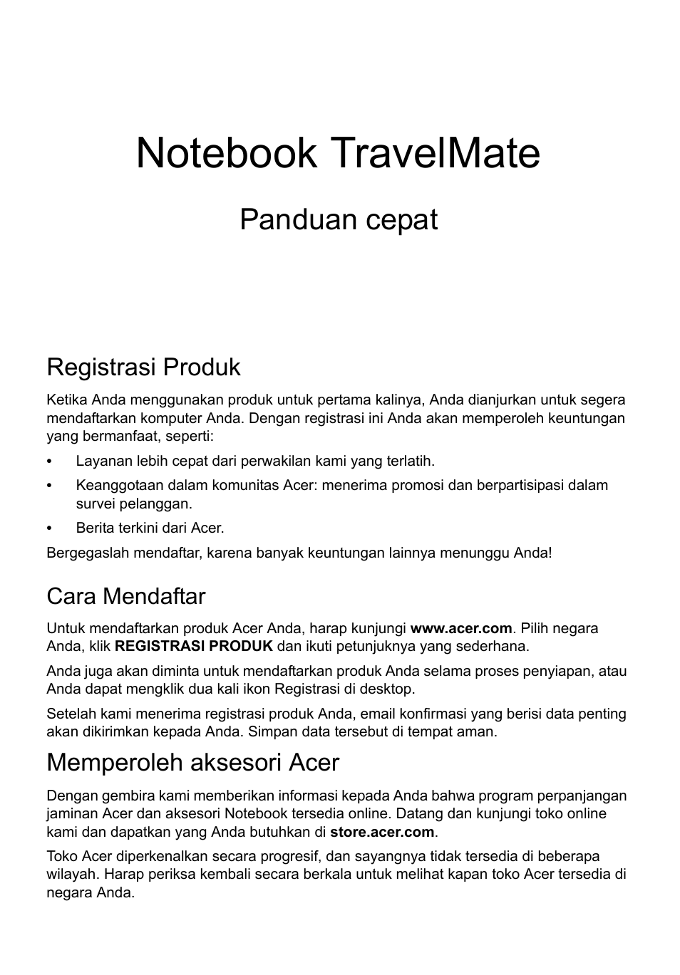 Bahasa indonesia, Registrasi produk, Cara mendaftar | Memperoleh aksesori acer, Panduan cepat | Acer TravelMate P643-MG User Manual | Page 301 / 320