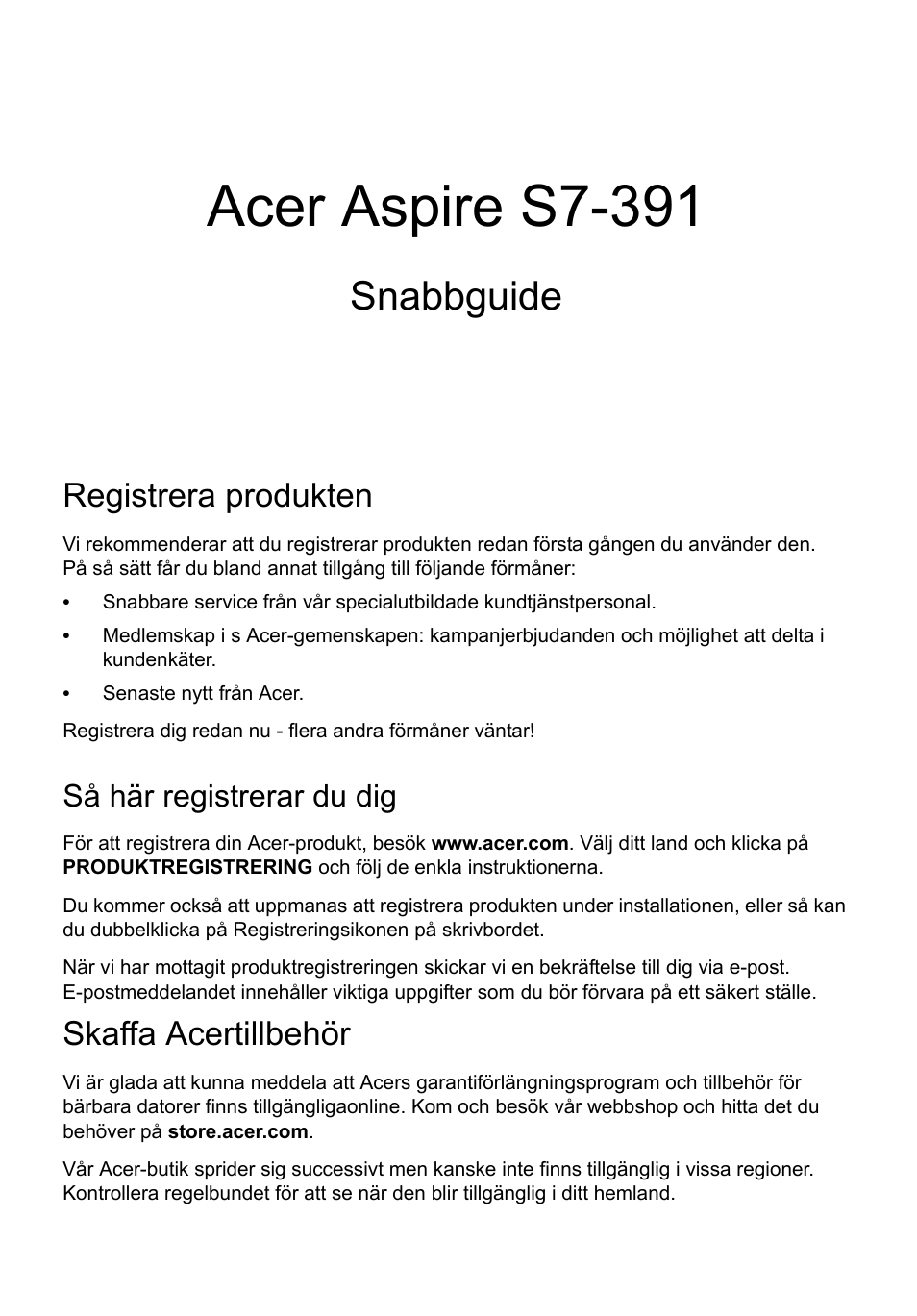 Svenska, Registrera produkten, Så här registrerar du dig | Skaffa acertillbehör, Acer aspire s7-391, Snabbguide | Acer Aspire S7-391 User Manual | Page 115 / 362