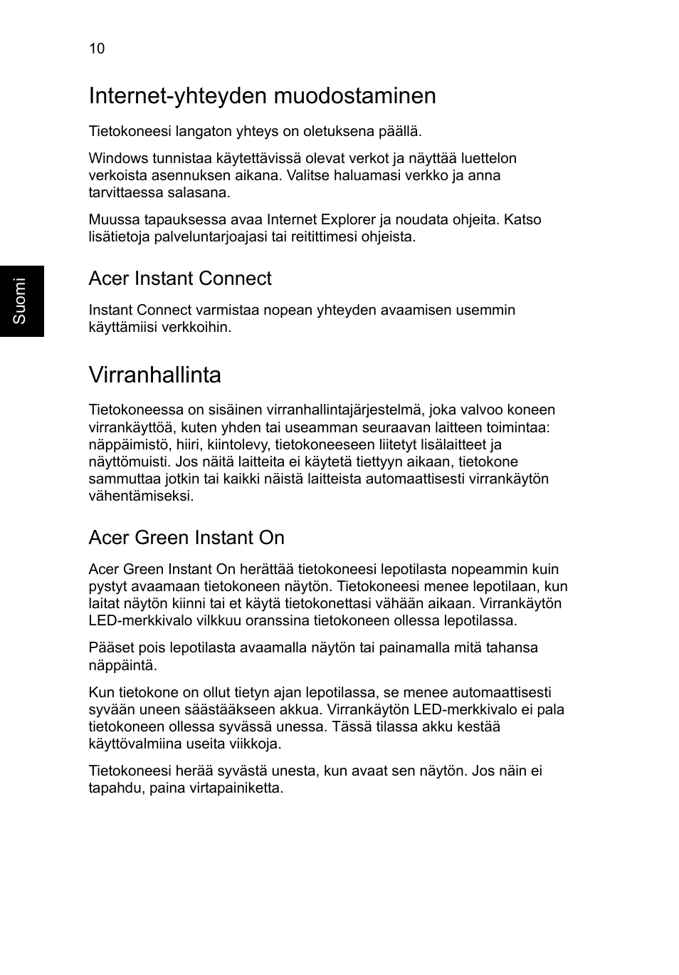 Internet-yhteyden muodostaminen, Virranhallinta, Acer instant connect | Acer green instant on | Acer Aspire S7-391 User Manual | Page 136 / 362