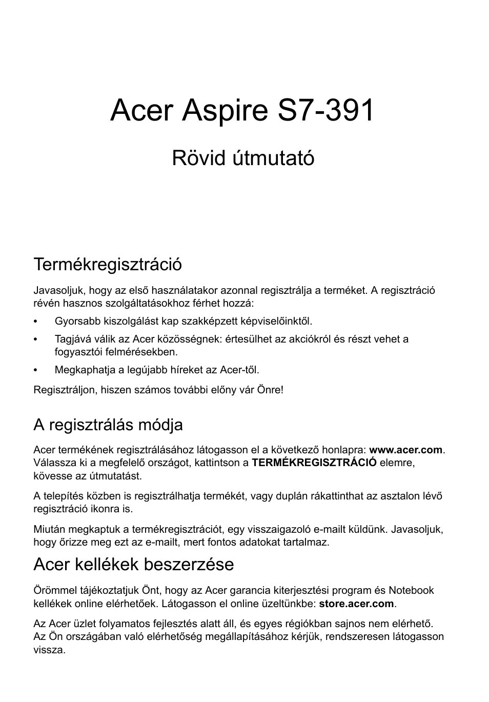 Magyar, Termékregisztráció, A regisztrálás módja | Acer kellékek beszerzése, Acer aspire s7-391, Rövid útmutató | Acer Aspire S7-391 User Manual | Page 163 / 362