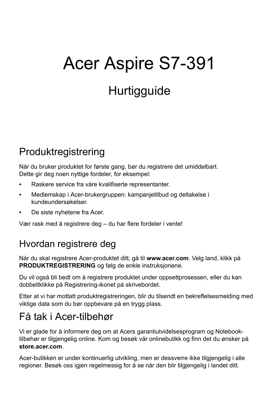 Norsk, Produktregistrering, Hvordan registrere deg | Få tak i acer-tilbehør, Acer aspire s7-391, Hurtigguide | Acer Aspire S7-391 User Manual | Page 91 / 362