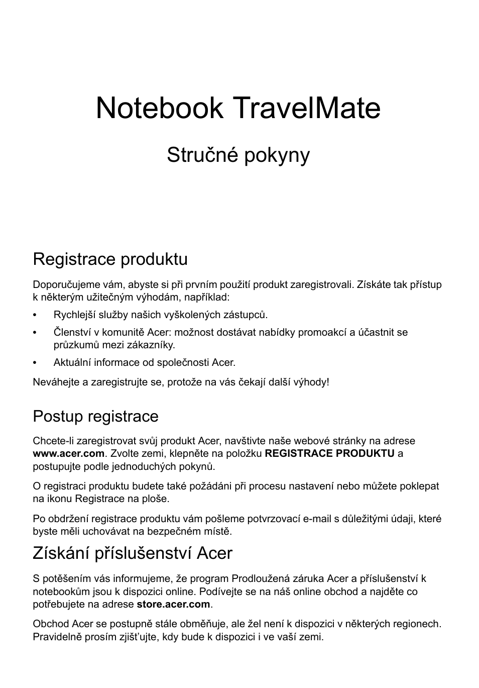 Čeština, Registrace produktu, Postup registrace | Získání příslušenství acer, Stručné pokyny | Acer TravelMate P653-MG User Manual | Page 175 / 365