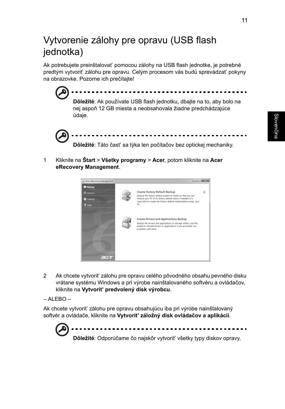 Vytvorenie zálohy pre opravu (usb flash jednotka) | Acer Aspire 4830G User Manual | Page 1177 / 2354