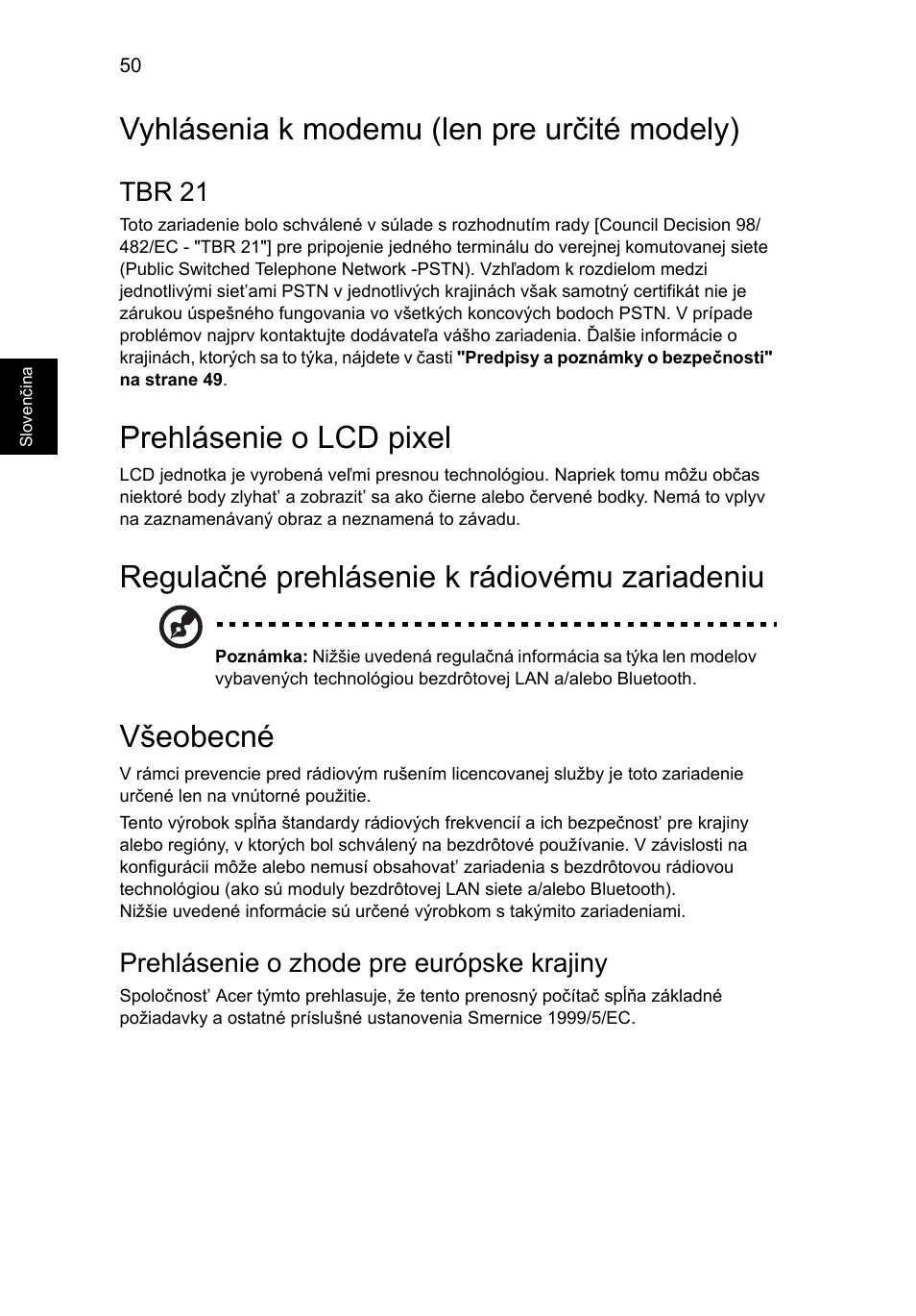 Vyhlásenia k modemu (len pre určité modely), Prehlásenie o lcd pixel, Regulačné prehlásenie k rádiovému zariadeniu | Všeobecné, Tbr 21, Prehlásenie o zhode pre európske krajiny | Acer Aspire 4830G User Manual | Page 1216 / 2354