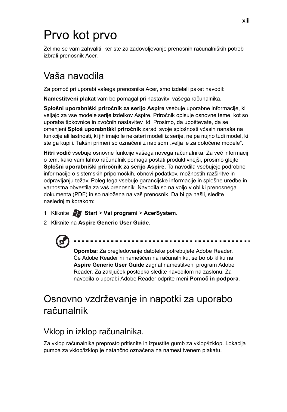 Prvo kot prvo, Vaša navodila, Vklop in izklop računalnika | Acer Aspire 4830G User Manual | Page 1233 / 2354