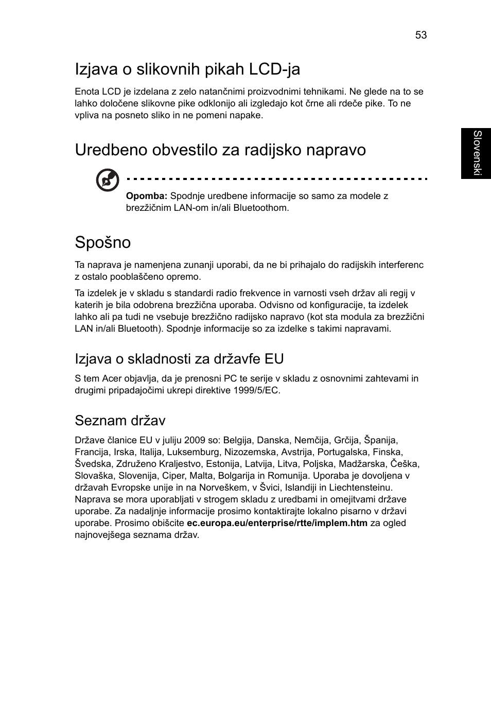 Izjava o slikovnih pikah lcd-ja, Uredbeno obvestilo za radijsko napravo, Spošno | Izjava o skladnosti za državfe eu, Seznam držav | Acer Aspire 4830G User Manual | Page 1293 / 2354