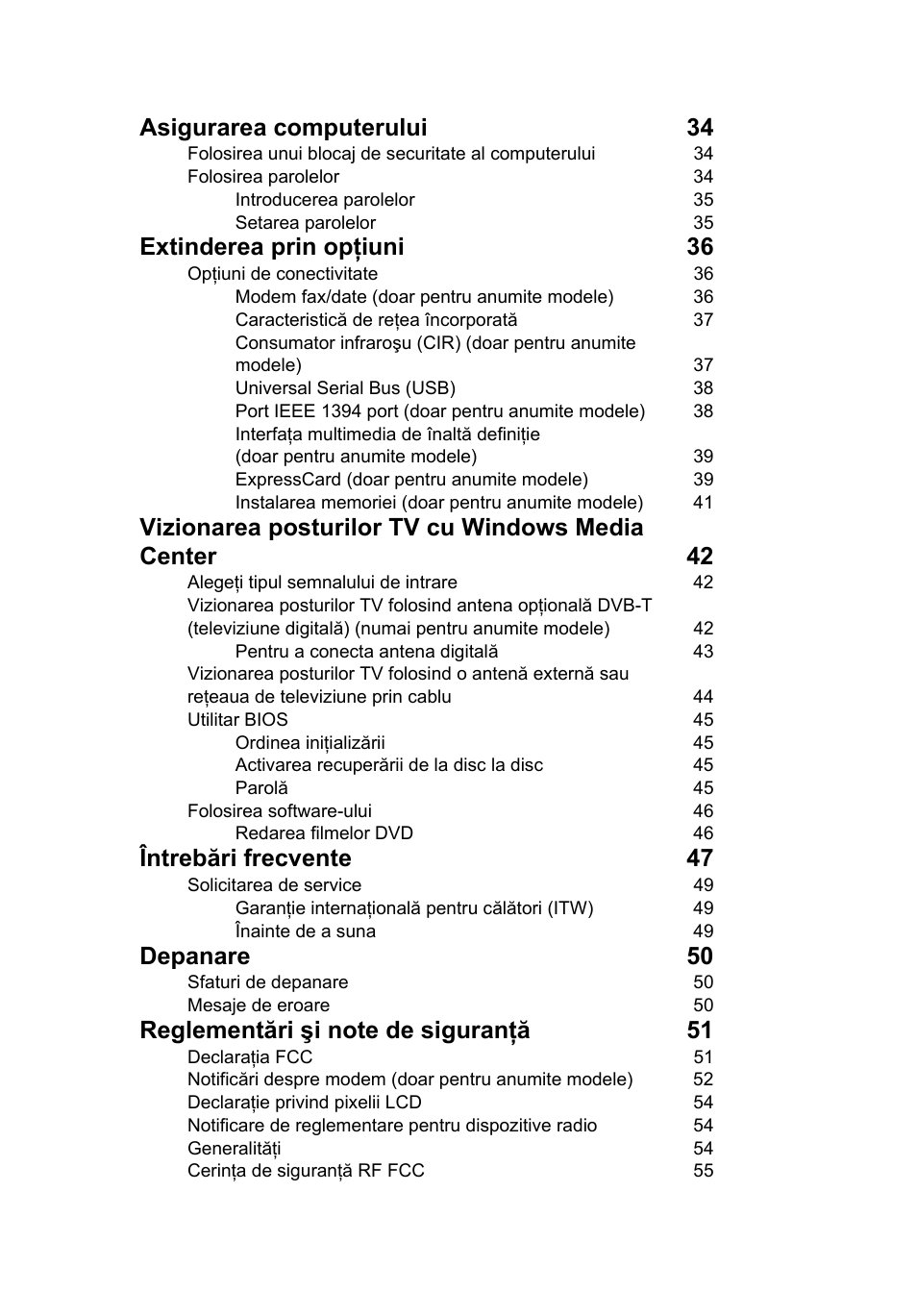 Asigurarea computerului 34, Extinderea prin opţiuni 36, Întrebări frecvente 47 | Depanare 50 | Acer Aspire 4830G User Manual | Page 1391 / 2354