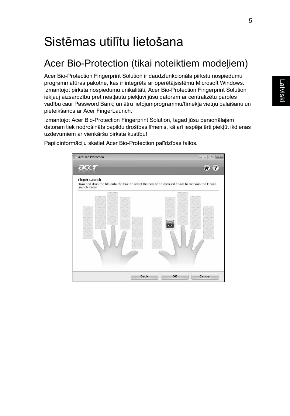 Sistēmas utilītu lietošana, Acer bio-protection (tikai noteiktiem modeļiem) | Acer Aspire 4830G User Manual | Page 1627 / 2354