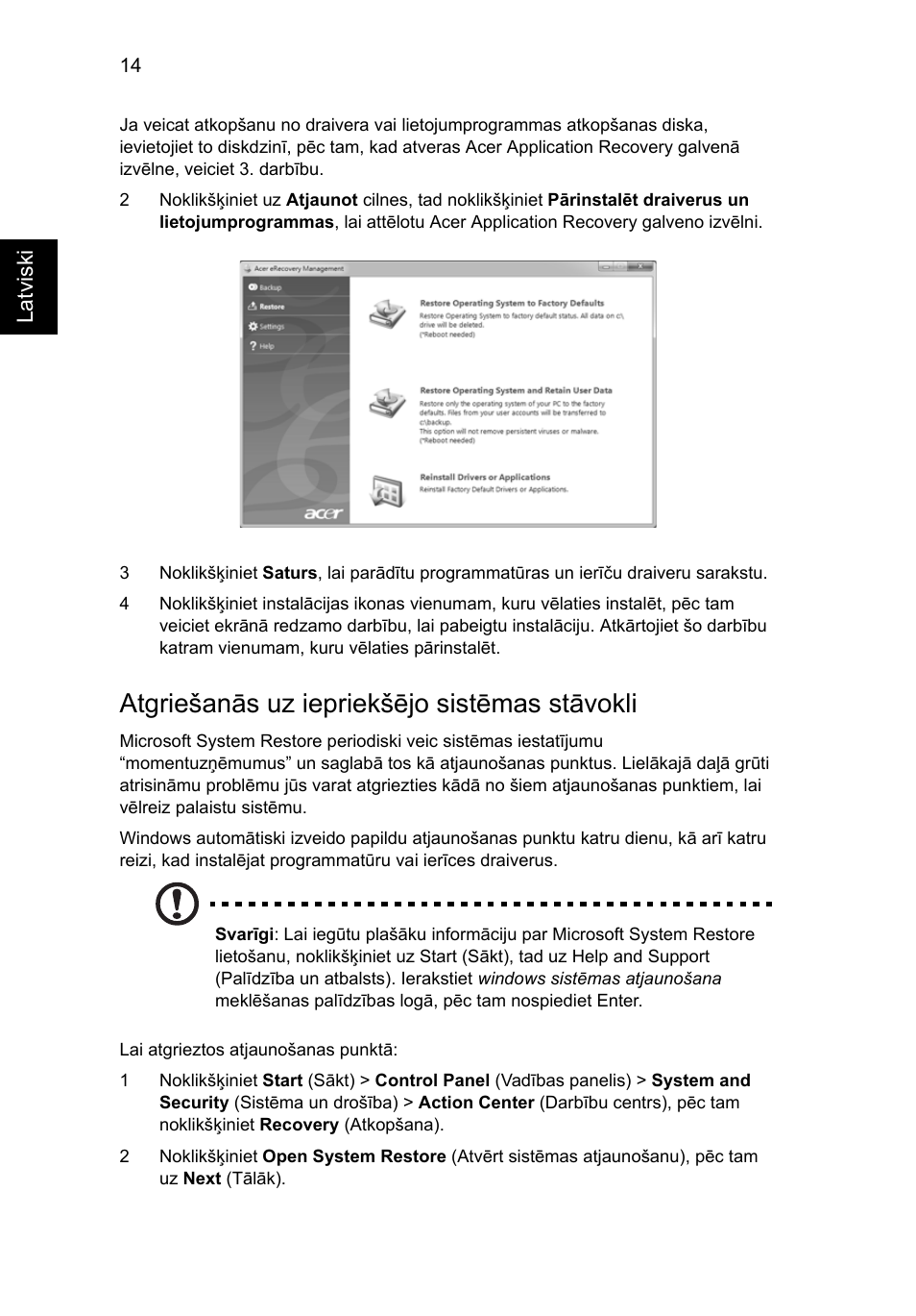 Atgriešanās uz iepriekšējo sistēmas stāvokli | Acer Aspire 4830G User Manual | Page 1636 / 2354