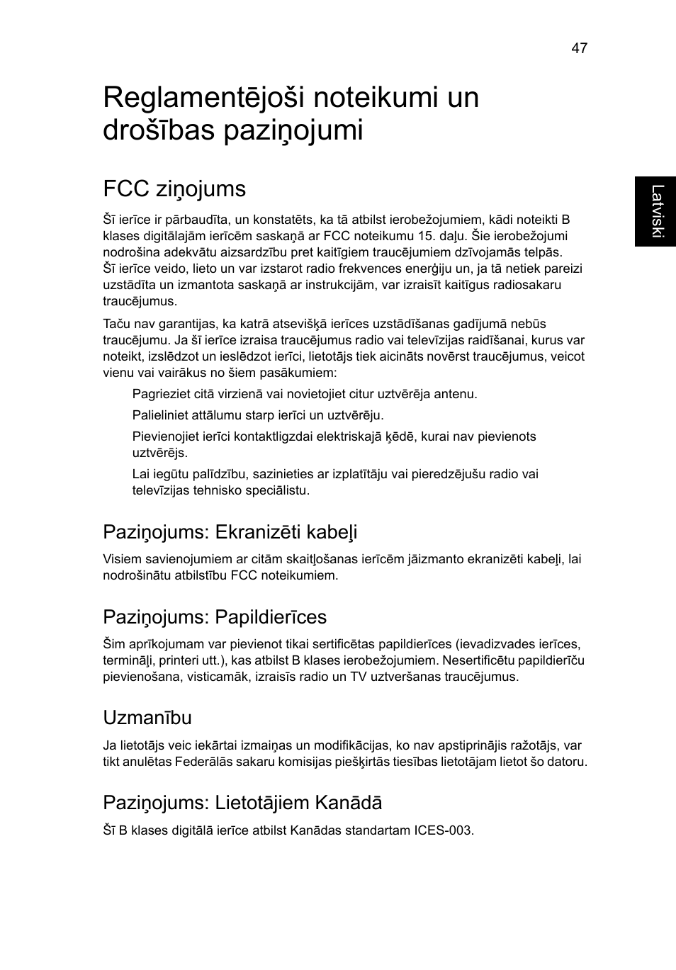 Reglamentējoši noteikumi un drošības paziņojumi, Fcc ziņojums, Paziņojums: ekranizēti kabeļi | Paziņojums: papildierīces, Uzmanību, Paziņojums: lietotājiem kanādā | Acer Aspire 4830G User Manual | Page 1669 / 2354