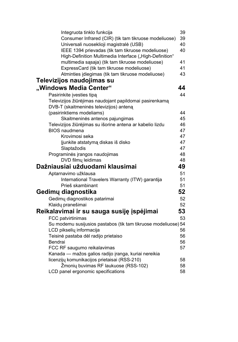 Dažniausiai užduodami klausimai 49, Gedimų diagnostika 52, Reikalavimai ir su sauga susiję įspėjimai 53 | Acer Aspire 4830G User Manual | Page 1693 / 2354