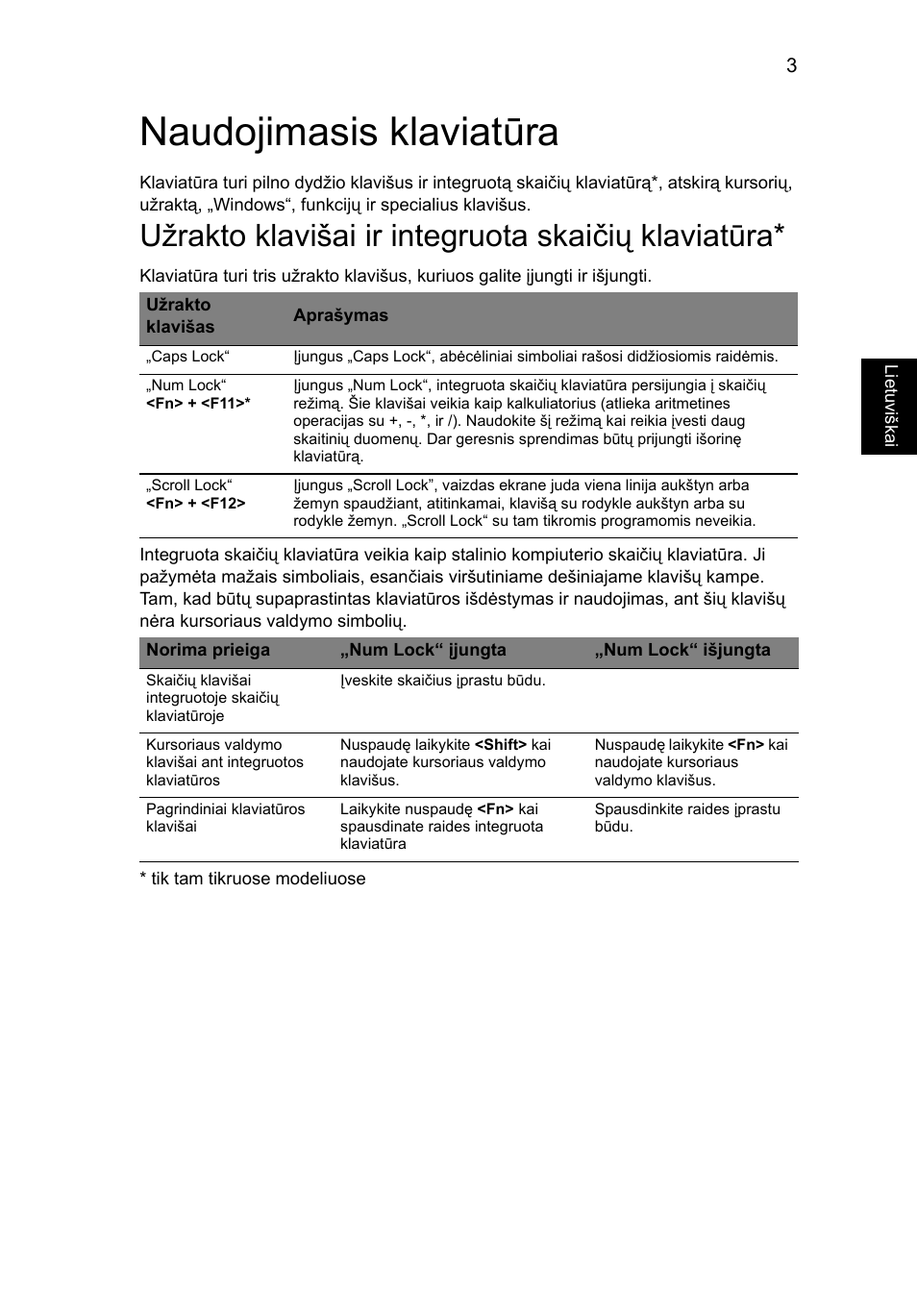 Naudojimasis klaviatūra, Užrakto klavišai ir integruota skaičių klaviatūra | Acer Aspire 4830G User Manual | Page 1697 / 2354