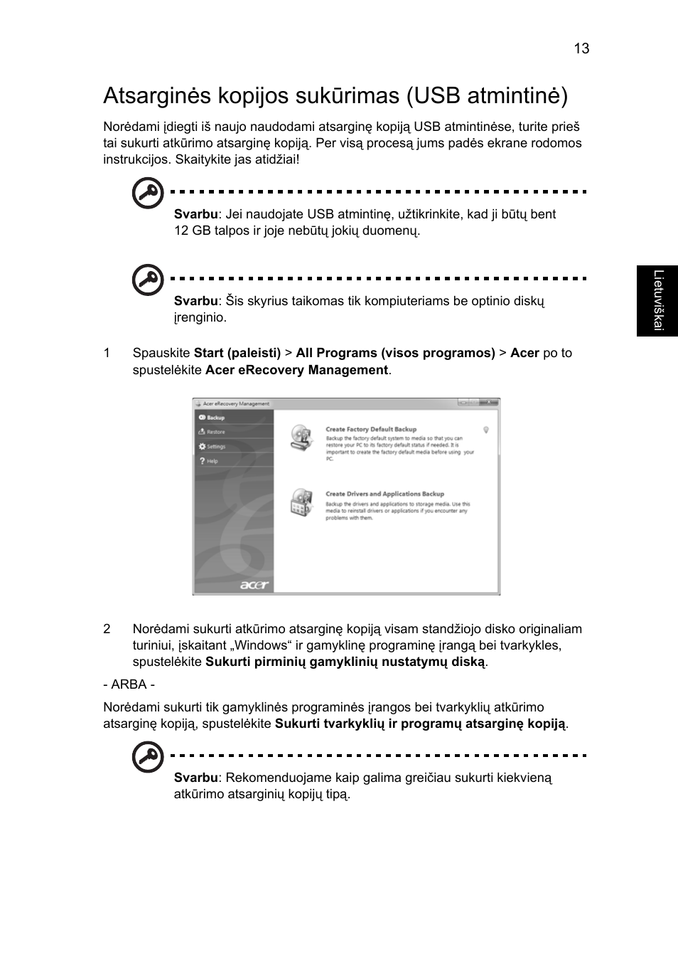 Atsarginės kopijos sukūrimas (usb atmintinė) | Acer Aspire 4830G User Manual | Page 1707 / 2354