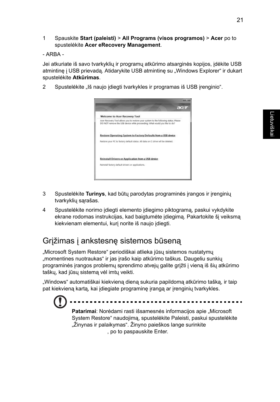 Grįžimas į ankstesnę sistemos būseną, Grįžimas į ankstesnę sistemos būseną" puslapyje 21 | Acer Aspire 4830G User Manual | Page 1715 / 2354