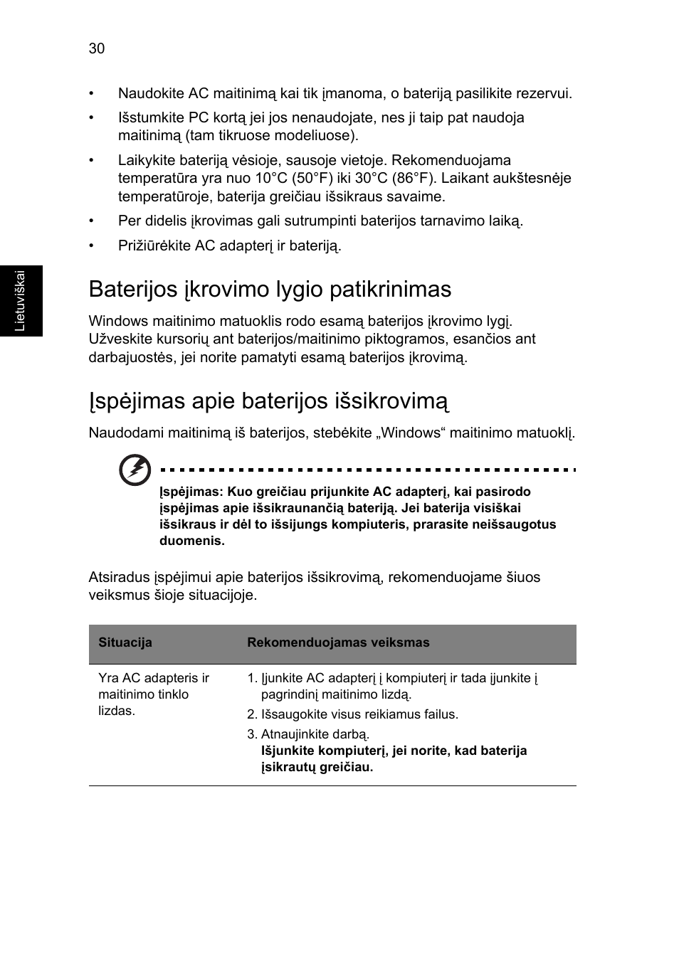 Baterijos įkrovimo lygio patikrinimas, Įspėjimas apie baterijos išsikrovimą | Acer Aspire 4830G User Manual | Page 1724 / 2354